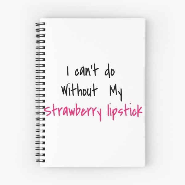 Item preview, I can't do without my strawberry lipstick lips gloss Beauty Make-up designed and sold by ZiZoZinAA.