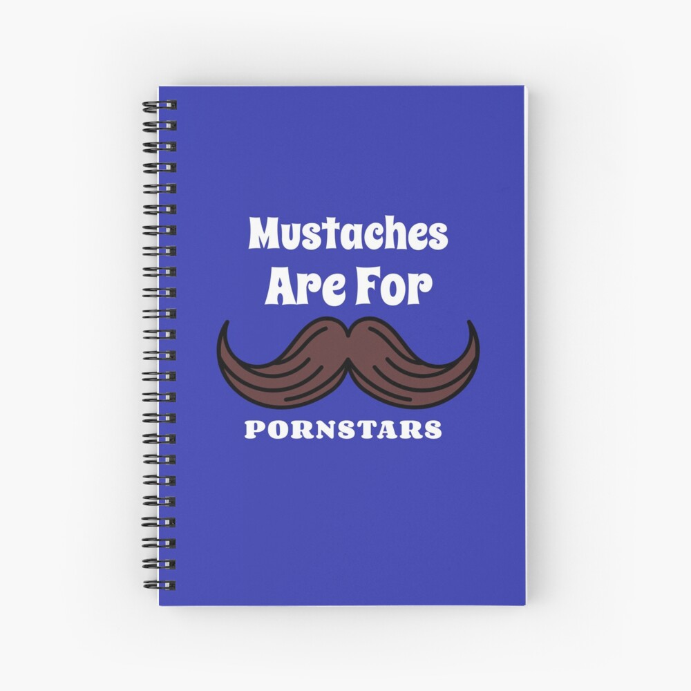 Mustaches Are For Porn Stars