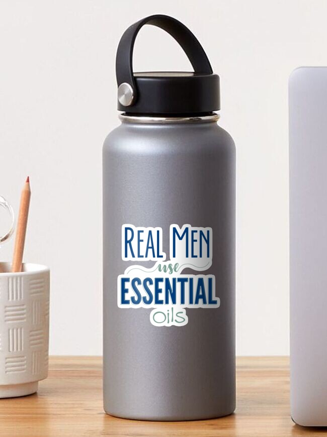 Real men use essential oils Sticker for Sale by davetdesigns