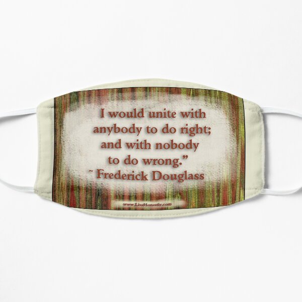 Frederick Douglass Quote Mask