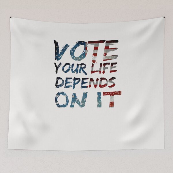 Item preview, vote your life depends on it american flag designed and sold by Hannah  Pillic.