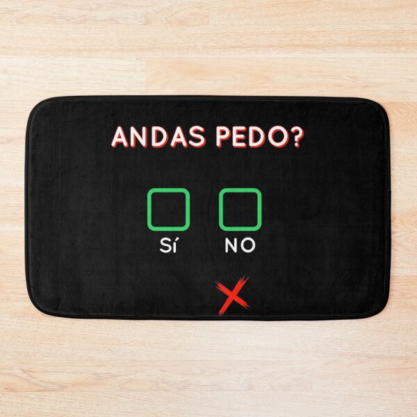 Item preview, Andas Pedo? Divertido diseño borracho mexicano designed and sold by Mexihumor Store.