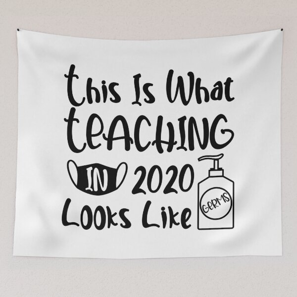 Item preview, This Is What Teaching In 2020 Looks Like designed and sold by yacine12353.