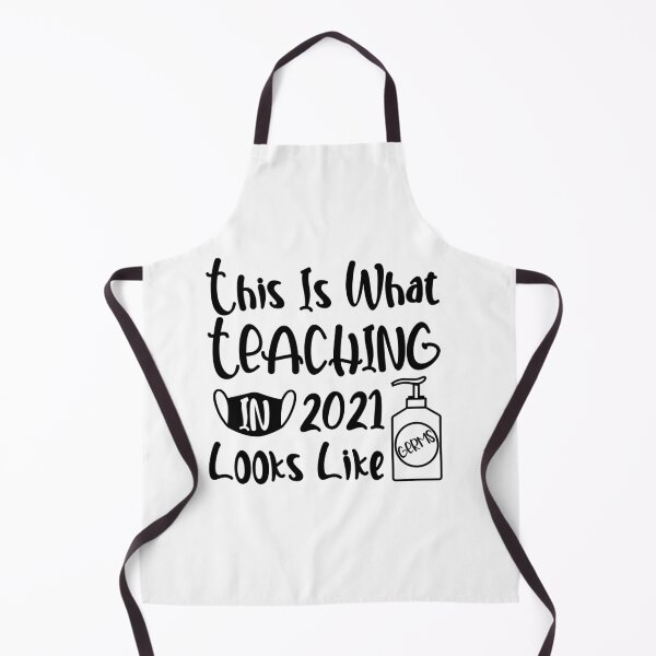 Item preview, This Is What Teaching In 2021 Looks Like designed and sold by yacine12353.