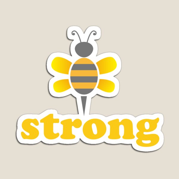 Item preview, Bee Strong designed and sold by ThingsByJoy.