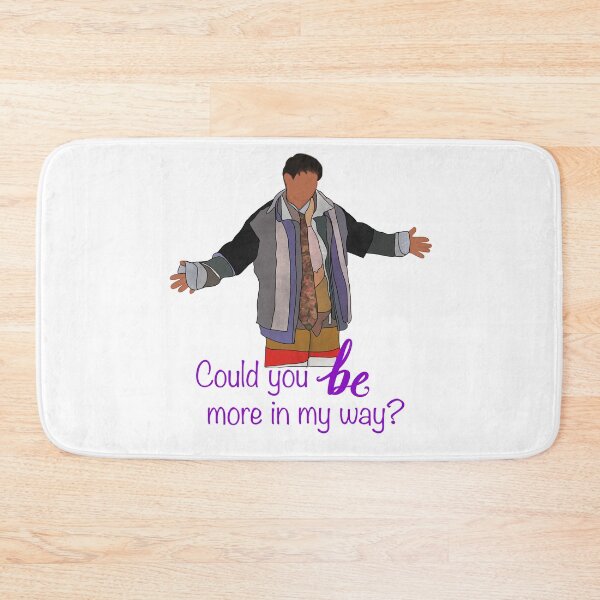 Item preview, Could you BE more in my way? designed and sold by calleef.