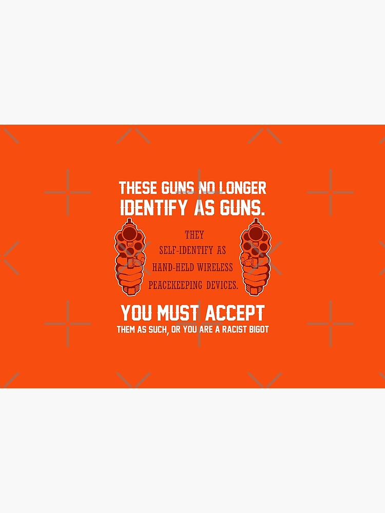 These Guns No Longer Identify As Guns | 2nd amendment | gun enthusiast | gift for gun Gun Owners t shirts by Artstock
