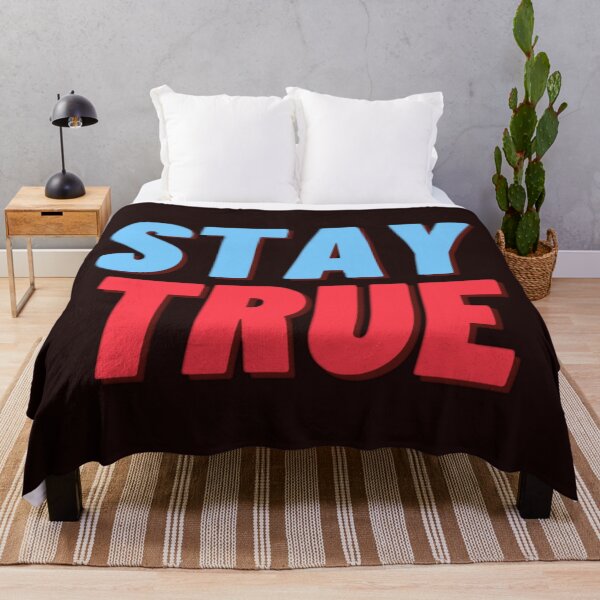 Item preview, Stay true Large designed and sold by lovesuperkarma.