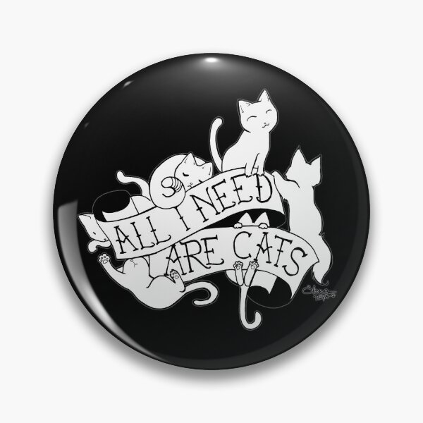 Item preview, All I need are cats designed and sold by Tsuya Shop.