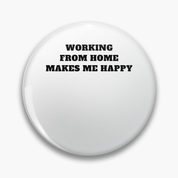 Item preview, Working From home makes me happy remote work designed and sold by Jeangel97.