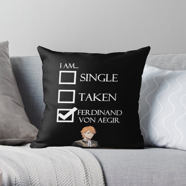 I Am Ferdinand Von Aegir Single Taken Fire Emblem Three Houses Throw Pillow