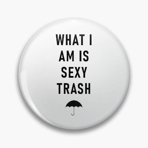 Item preview, sexy trash designed and sold by calamityannie.