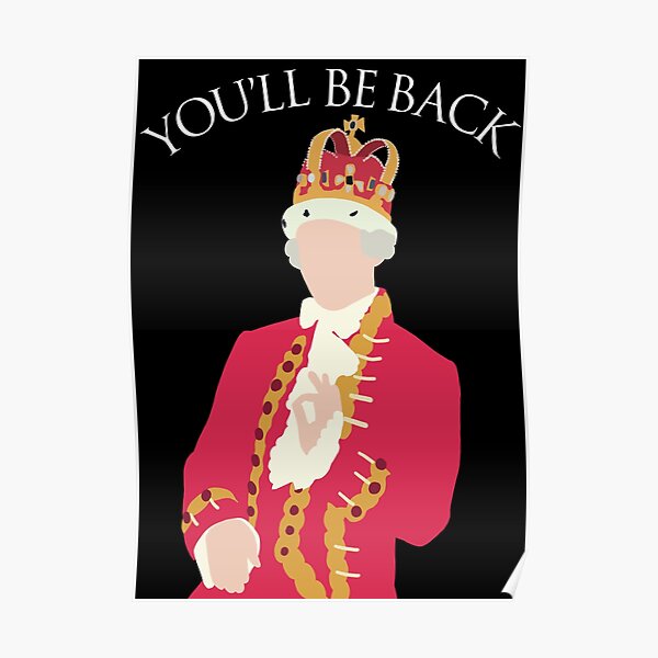 Hamilton Musical King George Silhouette Poster