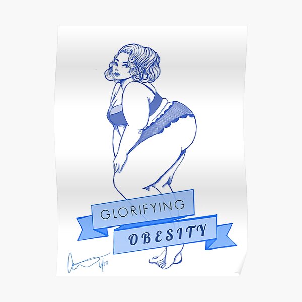 Glorifying Obesity Poster