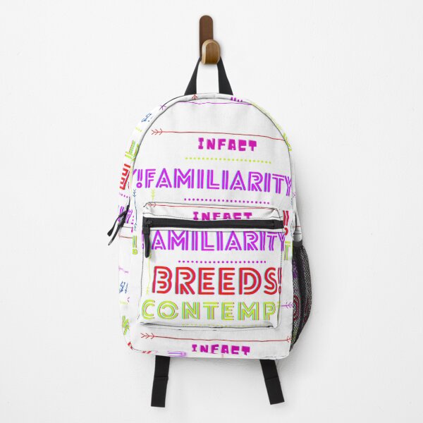 Item preview, Familiarity Breeds Contempt designed and sold by YawBruno.