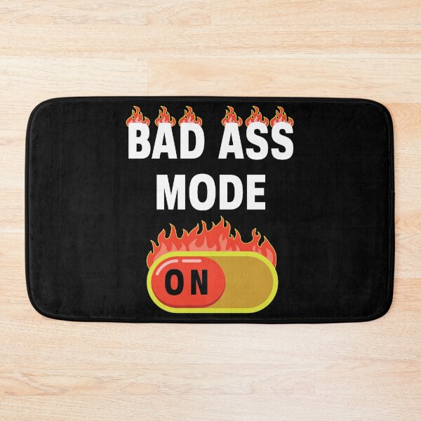 Item preview, Bad Ass Mode On in White designed and sold by LotusBlue77.