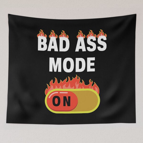 Item preview, Bad Ass Mode On in White designed and sold by LotusBlue77.