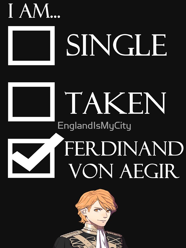"I Am Ferdinand Von Aegir Single Taken Fire Emblem Three Houses