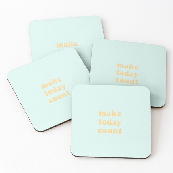 Item preview, Make today count quote designed and sold by Anna Hoffman.