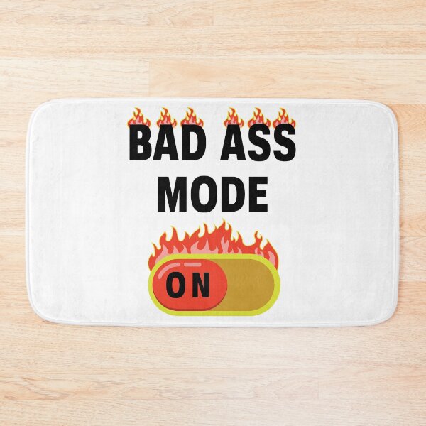 Item preview, Bad Ass Mode On in Black designed and sold by LotusBlue77.