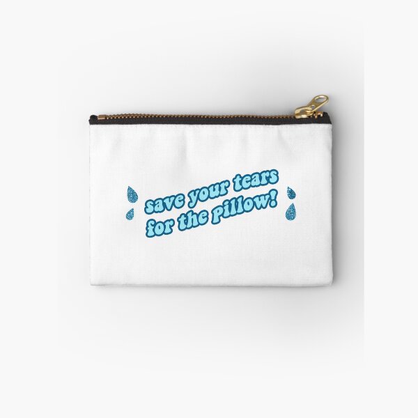 Item preview, save your tears for the pillow designed and sold by Stickers by AT.