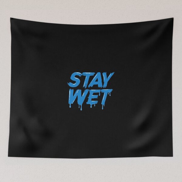 Item preview, STAY WET Cool and Fresh Design for Surfers and Ocean Lovers designed and sold by JOYSURF-LAB.