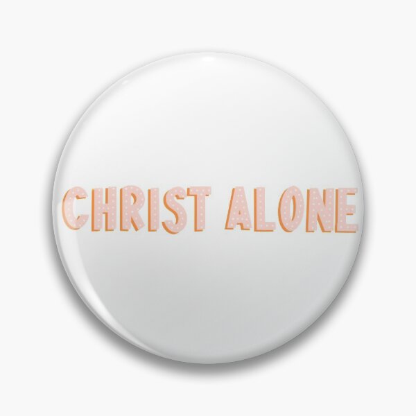 Item preview, Christ Alone designed and sold by ShelbiQShaut.