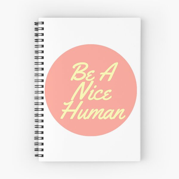 Item preview, Be A Nice Human designed and sold by acarney8.