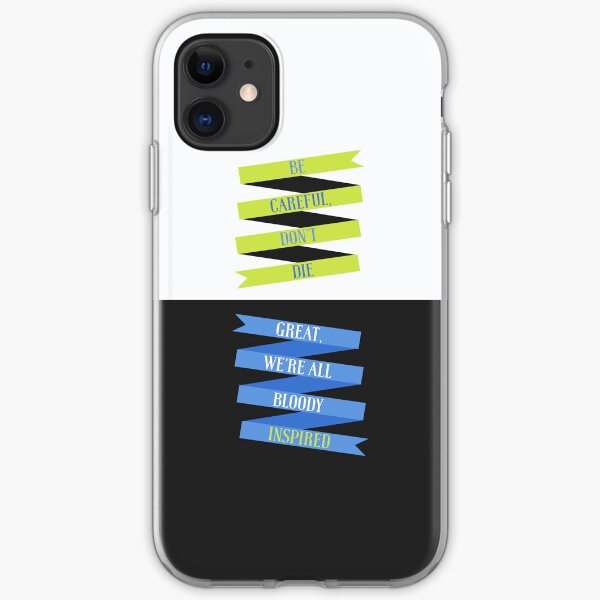 Be Careful, We're All Bloody Inspired iPhone Soft Case