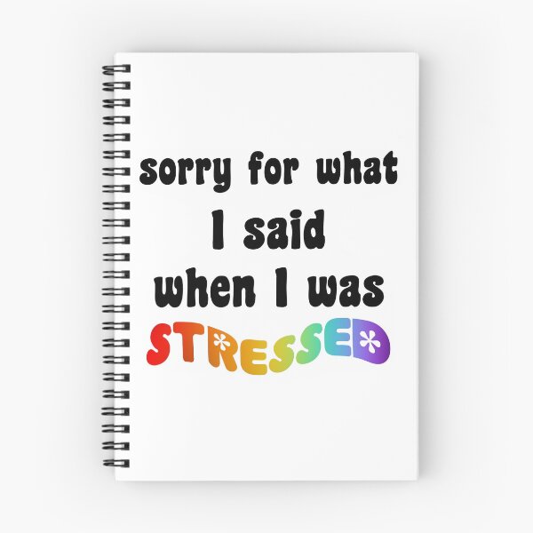 Item preview, lo siento por lo que dije cuando estaba estresado designed and sold by RidleyDesign.