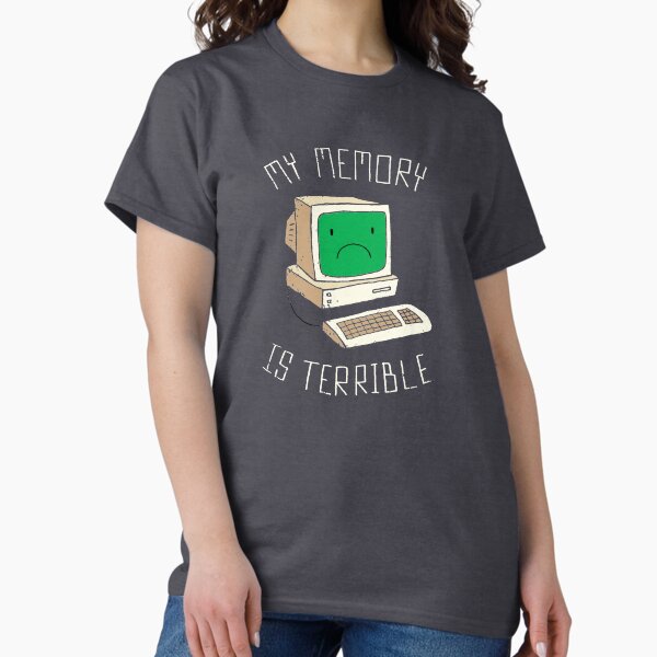 Item preview, My Memory Is Terrible designed and sold by DinoMike.