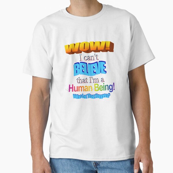 Item preview, I Can't Believe I'm A Human Being! WordArt designed and sold by Tedivision.