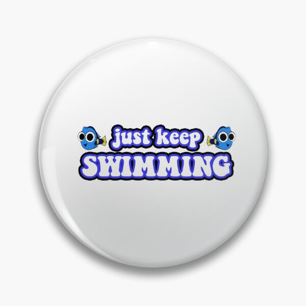 Item preview, keep swimming designed and sold by Jenna :).