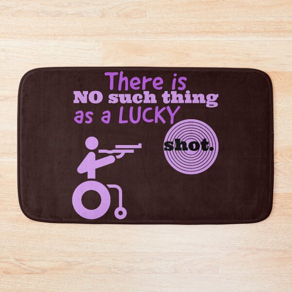 Item preview, there is no such thing as a lucky shot. person with disability aiming to shoot designed and sold by doctors-apparel.