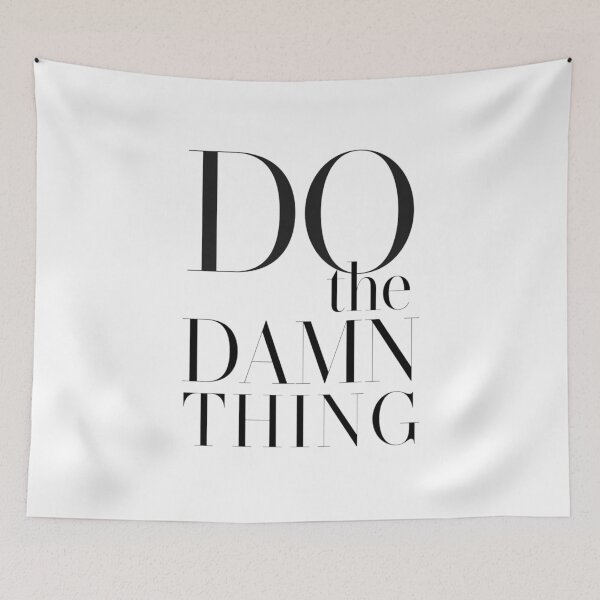 Item preview, Do The Damn Thing designed and sold by TheVieLab.