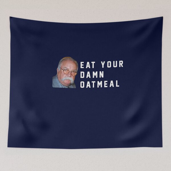 Item preview, Eat Your Damn Oatmeal - Wilford Brimley designed and sold by Primotees.