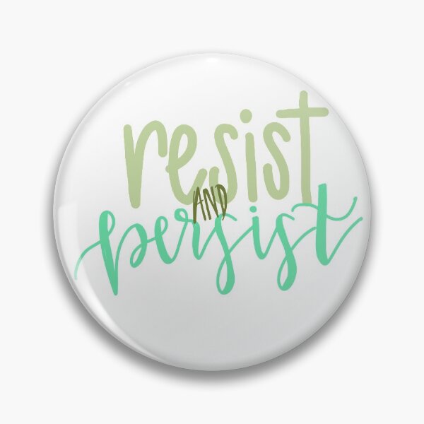 Item preview, Resist and Persist designed and sold by curlykhaila.