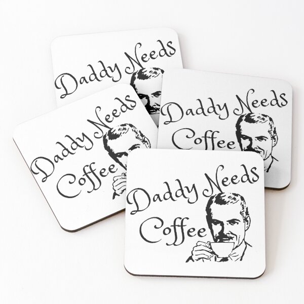 Item preview, Daddy Needs Coffee designed and sold by Mr-3.