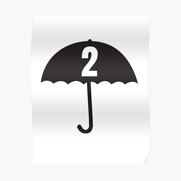 The Umbrella Academy Poster For Sale By Jayrjohn Redbubble 