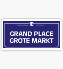 Grand Place, Street Sign, Brussels, Belgium Sticker