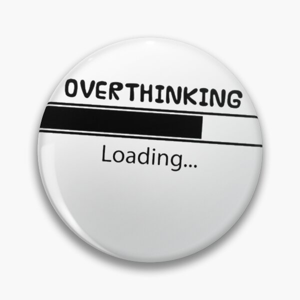 Item preview, Overthinking  designed and sold by rissysIdeas.