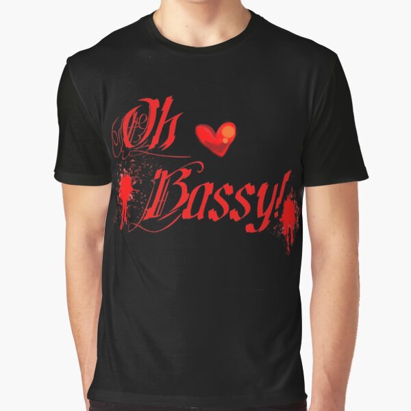 'Oh Bassy!' Grell Sutcliff Quote Graphic T-Shirt