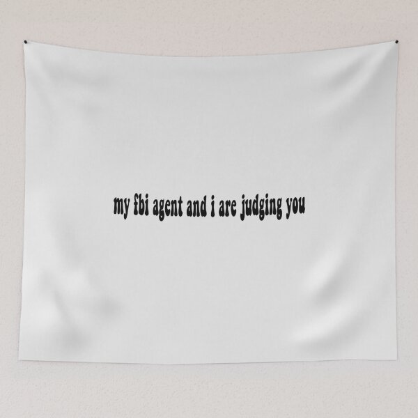 Item preview, My FBI Agent and I Are Judging You designed and sold by designsbyad.