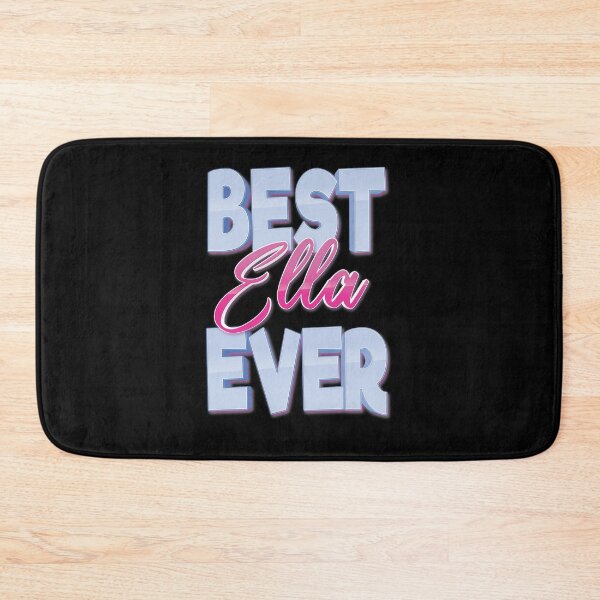 Item preview, Best Ella Ever designed and sold by ProjectX23.