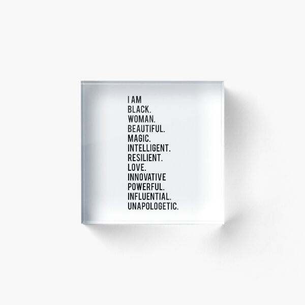 I Am Black Woman | African American | Black Lives Acrylic Block