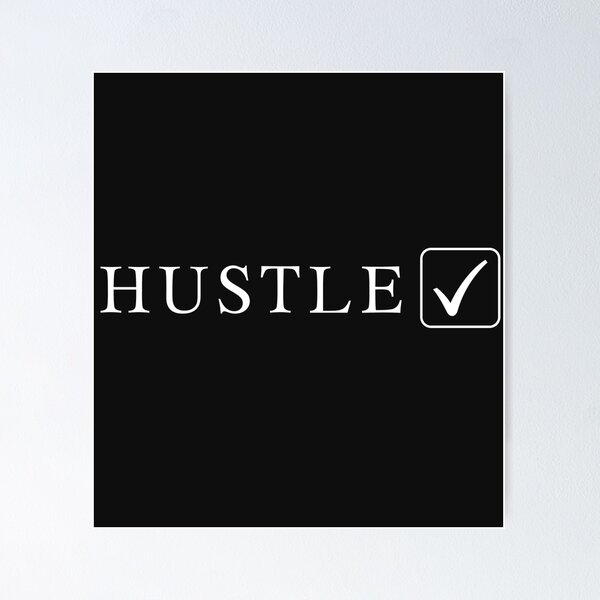 Item preview, Hustle Everyday Without Any Excuse, motivation, inspiration design designed and sold by MohitJain1109.