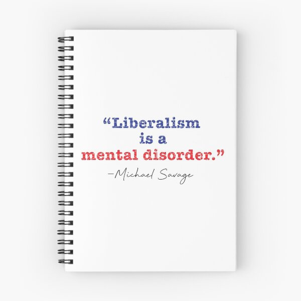 Item preview, Liberalism is a mental disorder - Michael Savage designed and sold by SouthAndSunny.