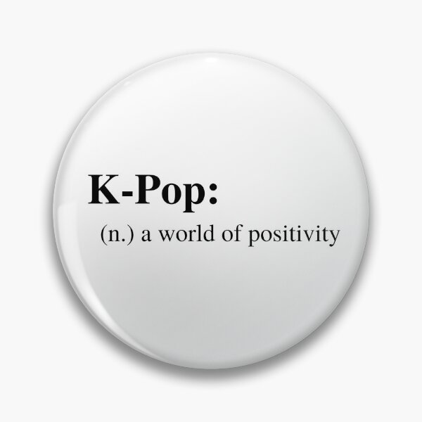 Item preview, Kpop Definition  designed and sold by AloraDesigns.