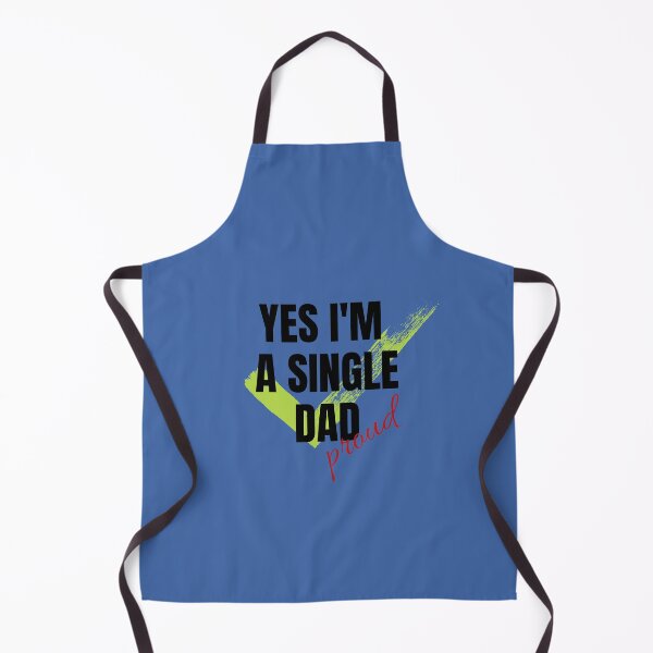 Item preview, YES I'M A SINGLE DAD PROUD designed and sold by Natthiya Minimal.