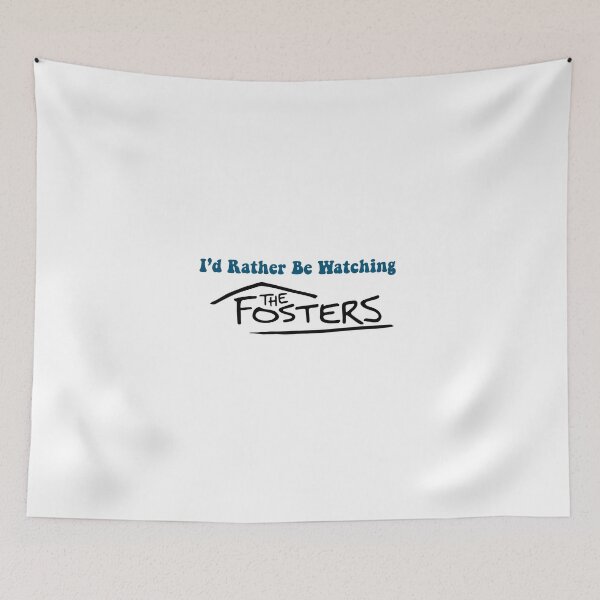 Item preview, I'd Rather Be Watching The Fosters designed and sold by Daniel Simpson.